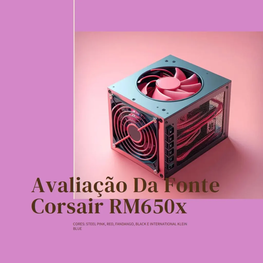 Fonte Corsair RM650x - 650W, 80 Plus Gold, Modular