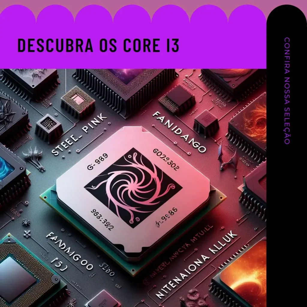 Principais 5 core i3