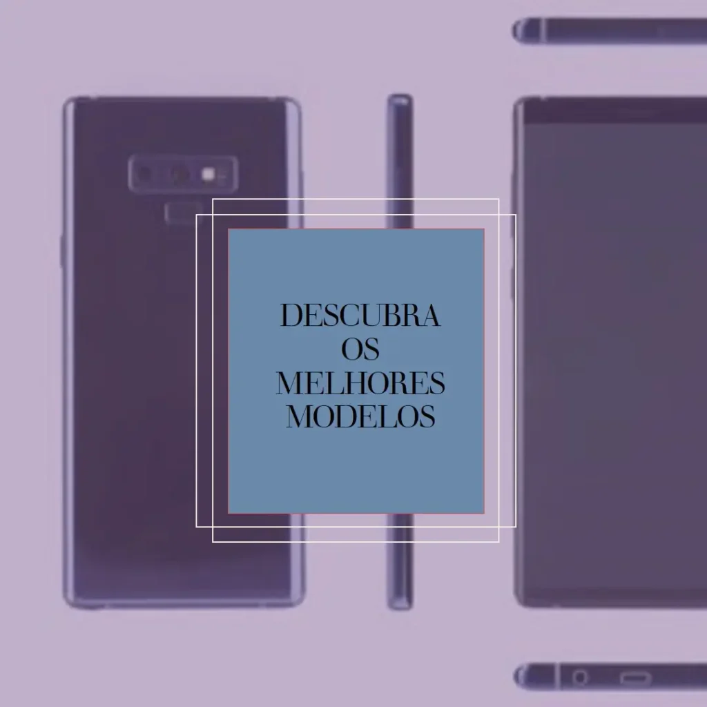 Cinco Melhores Modelos de Samsung Galaxy A5