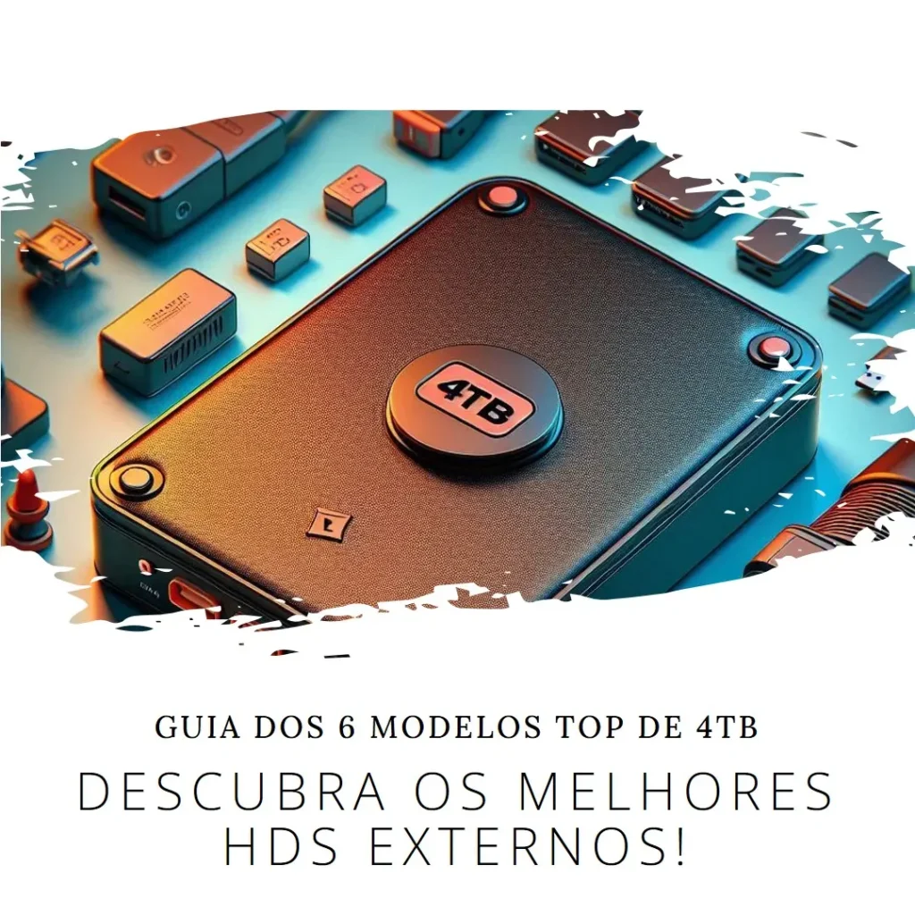 HD Externo 4TB Os 6 Melhores Modelos para Armazenamento