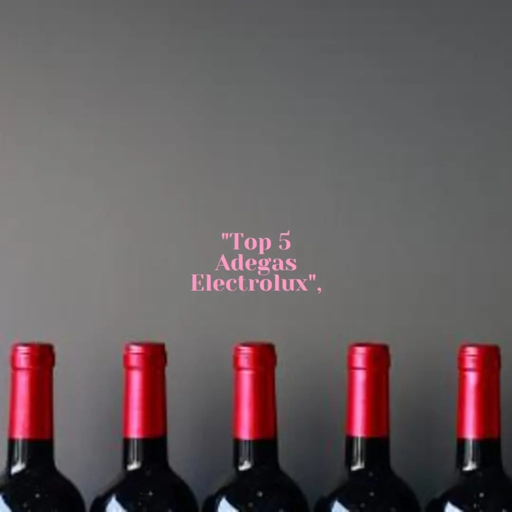Top 5 adega 8 garrafas electrolux