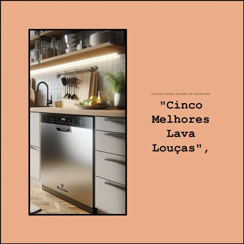 Cinco Melhores Modelos de  lava louça electrolux 14 serviços