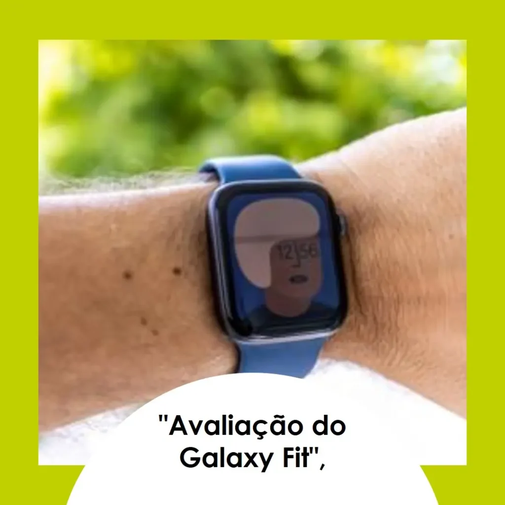 Smartwatch Samsung Galaxy Fit3 Display 1.6" - Conforto e Performance