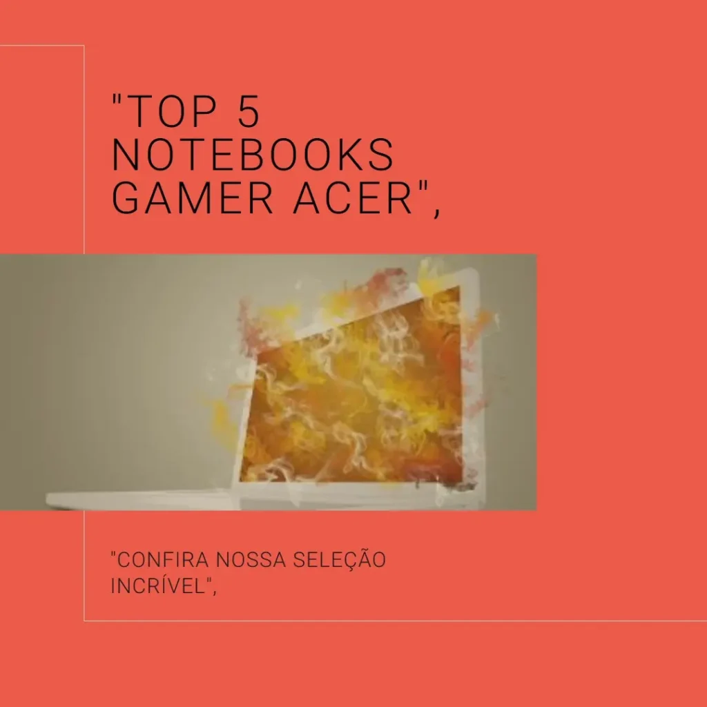 Top 5 Opções de notebook gamer Acer Nitro v15 intel core i5-13420h