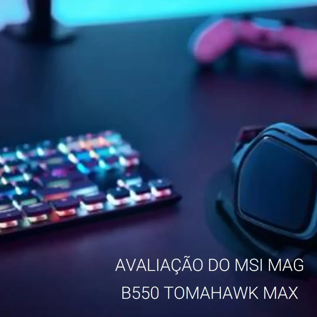 MSI MAG B550 Tomahawk MAX WiFi Gaming Placa-mãe - AM4, DDR4, PCIe 4.0, Wi-Fi 6E