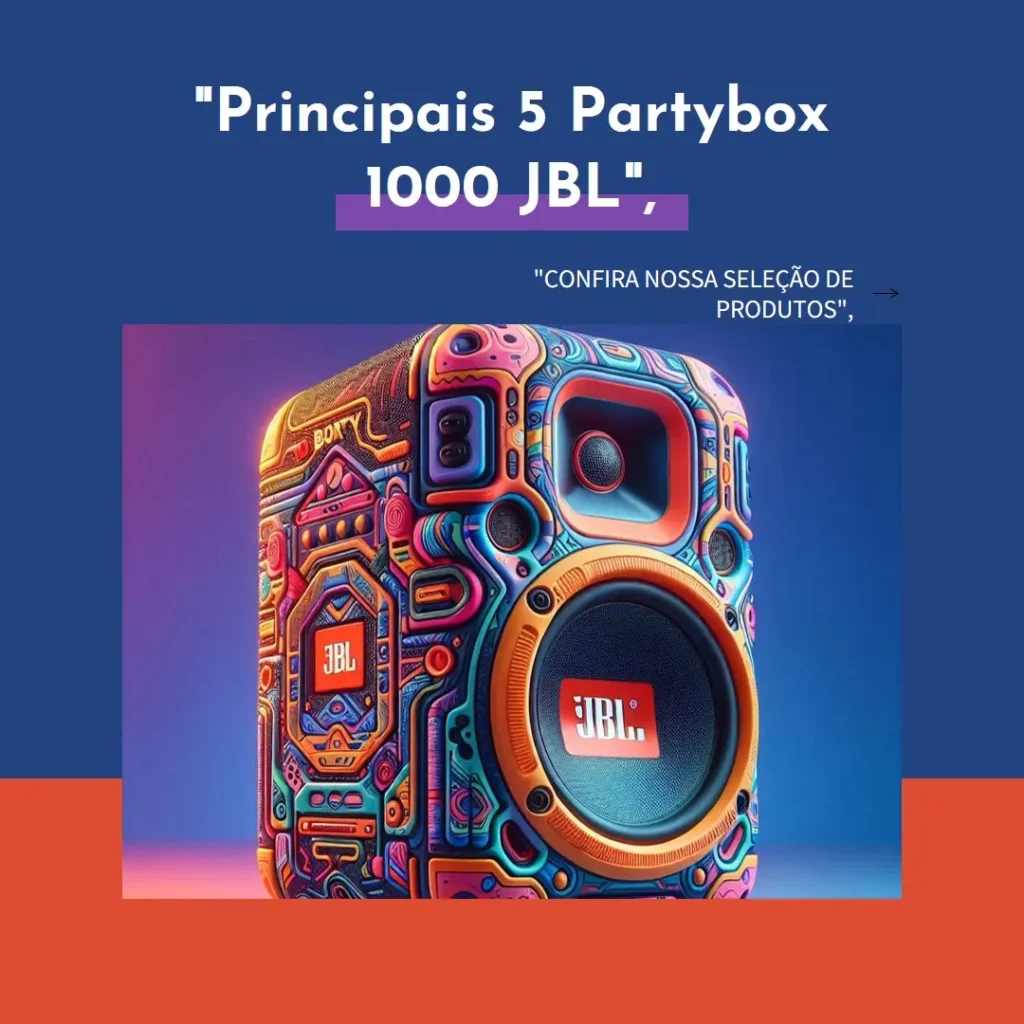 Principais 5 partybox 1000 JBL