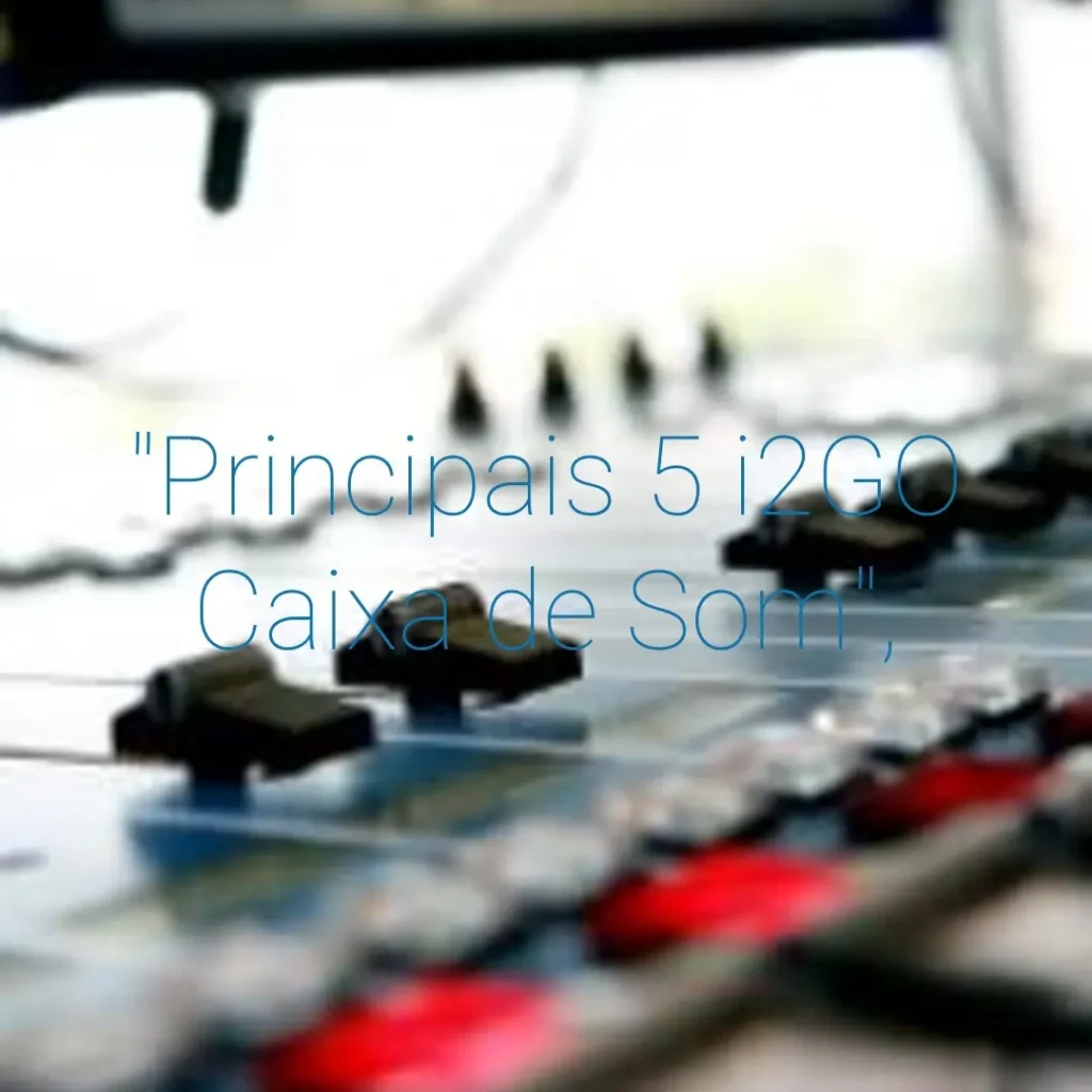 Principais 5 i2GO caixa de som
