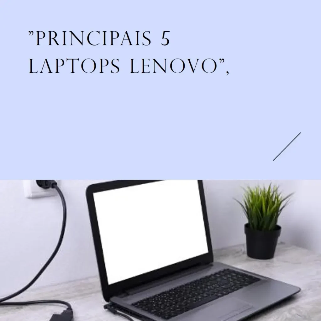 Principais 5 laptop lenovo book