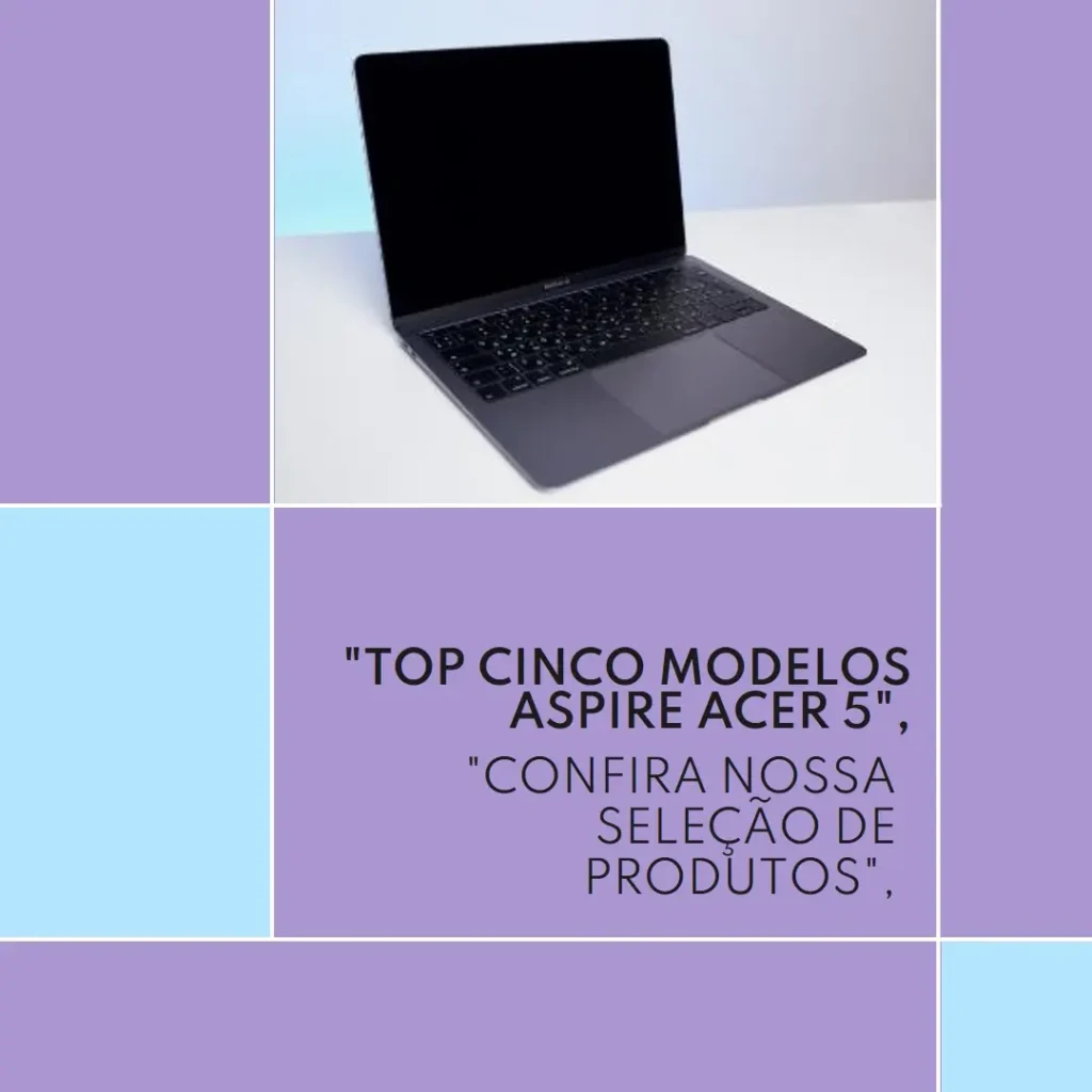 Top Cinco Modelos de Aspire Acer 5