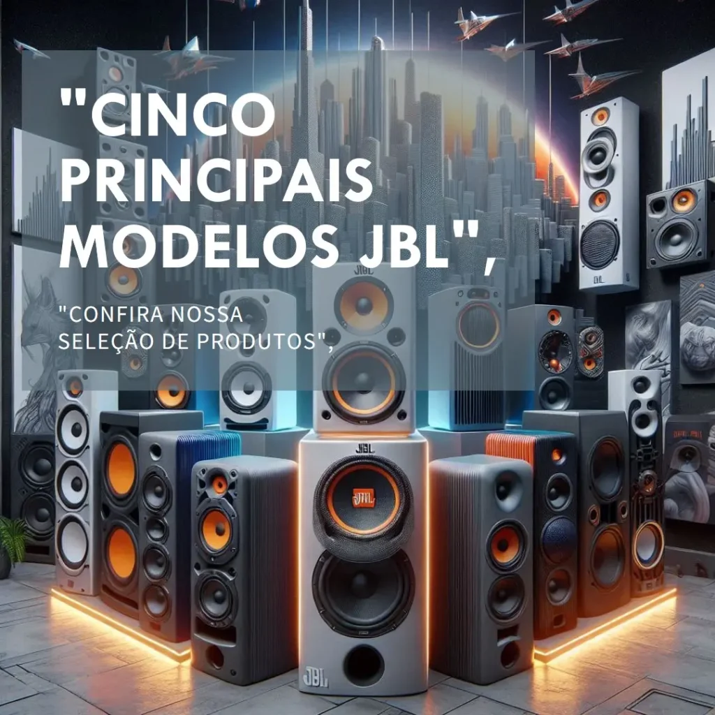 Cinco Principais Modelos de caixas de som JBL partybox
