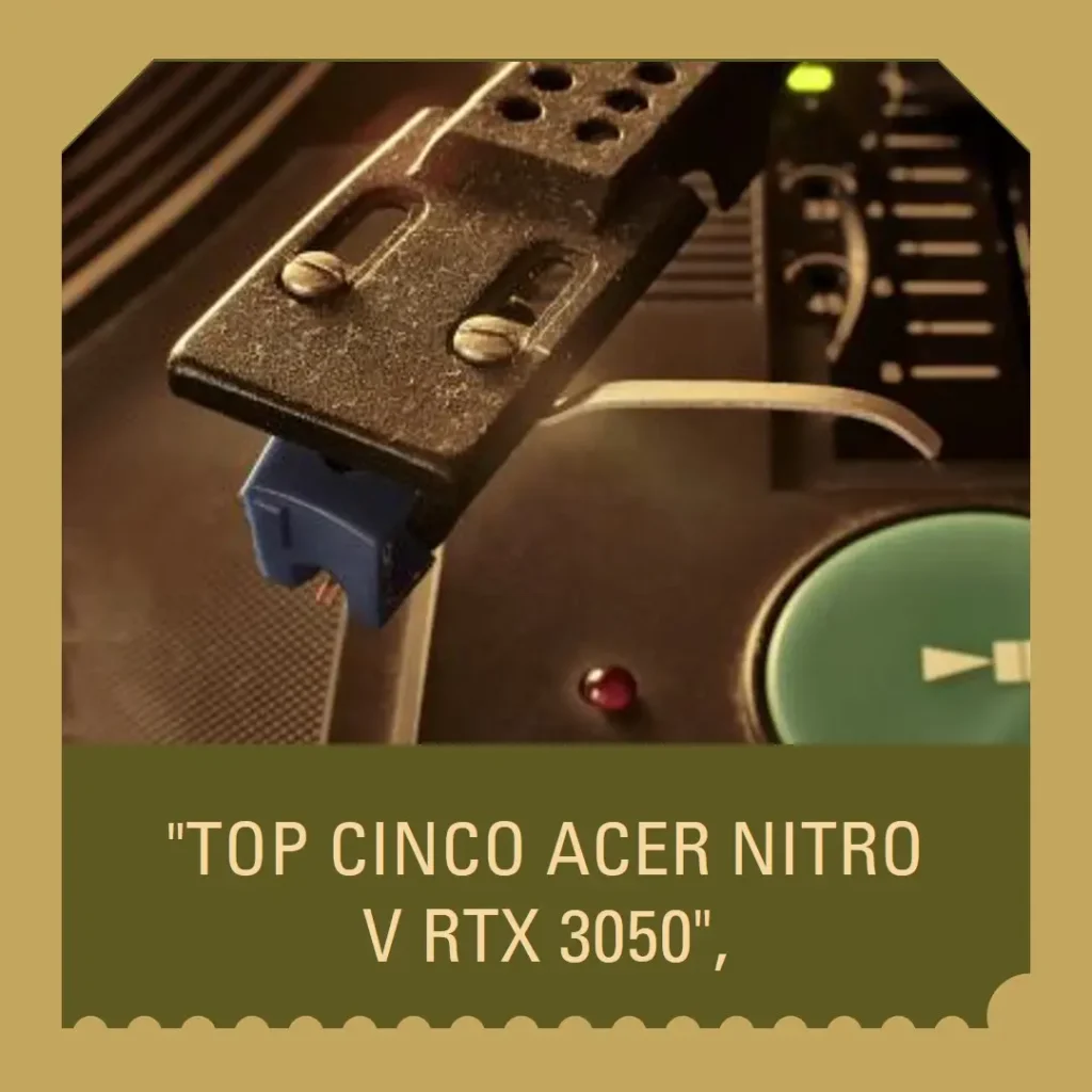 Top Cinco Acer Nitro v RTX 3050