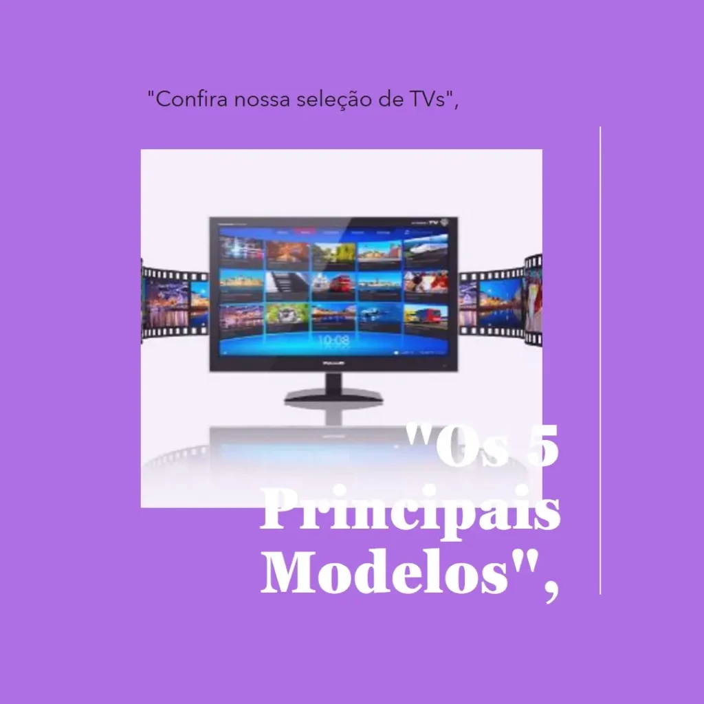 Os 5 Principais Modelos de smart TV 32 Semp Toshiba