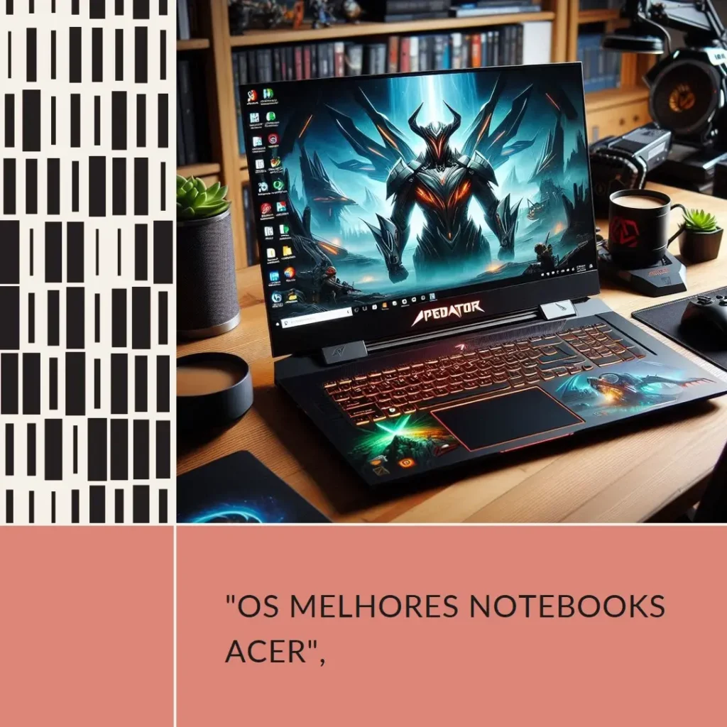 Os 5 Principais Modelos de notebook Acer Predator Helios ph16-71-93fr 16.0 i9 rtx 4090