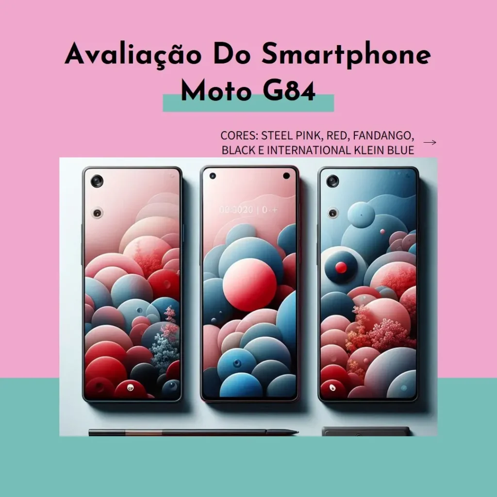 Smartphone Motorola Moto G84 5G 256GB - Edição Especial com Fone