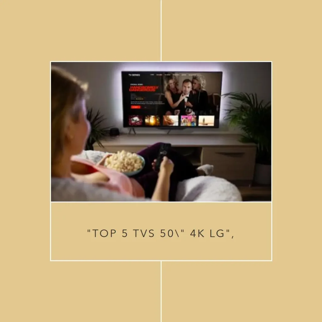Top 5 tv 50 4k lg