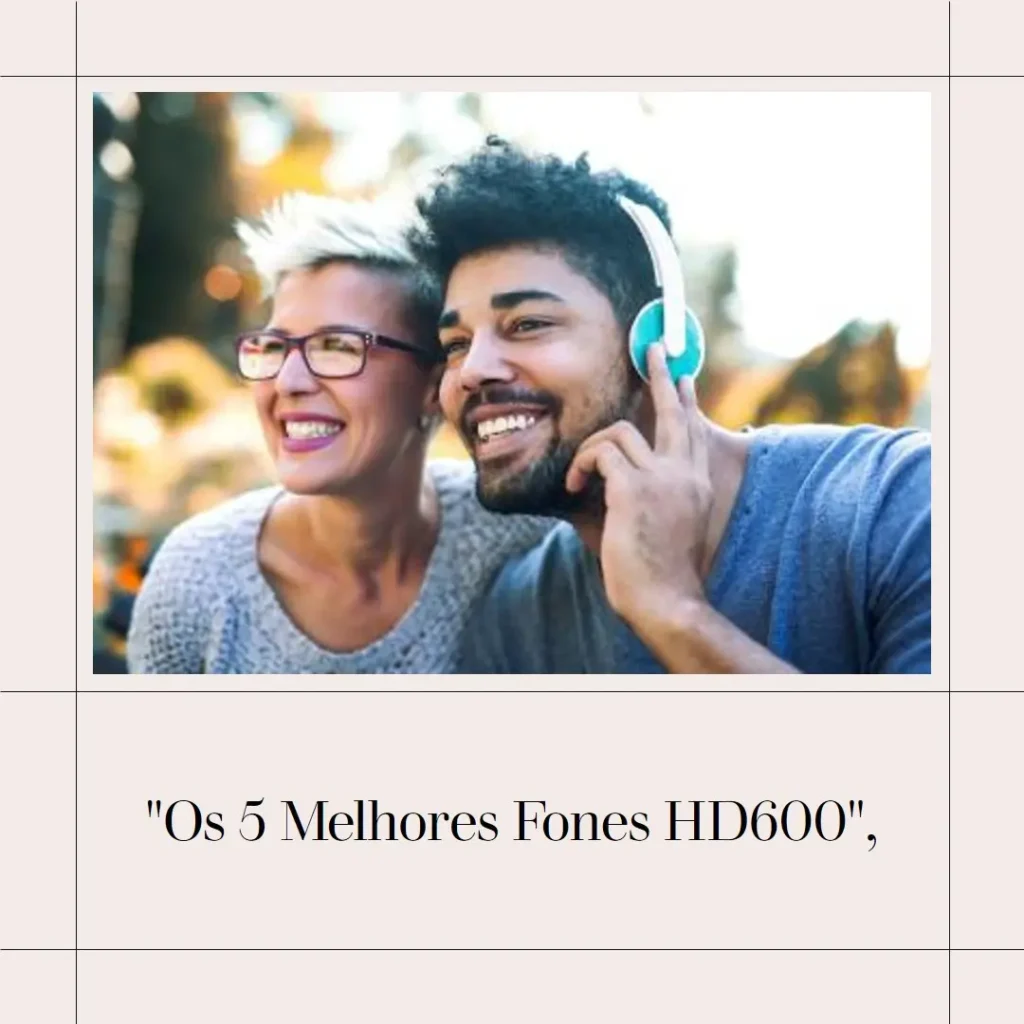 Lista de 5 Melhores: hd600 headphone