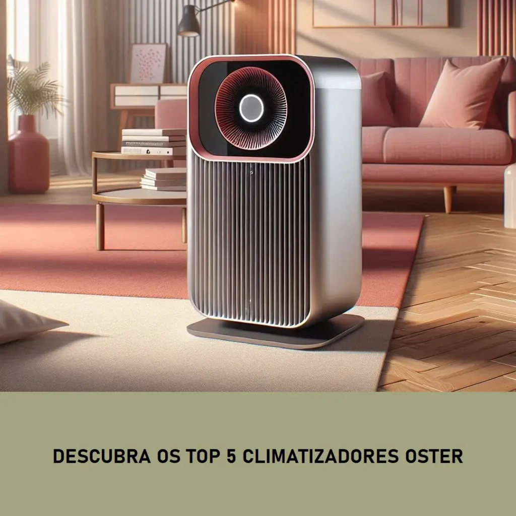Principais Cinco climatizador oster