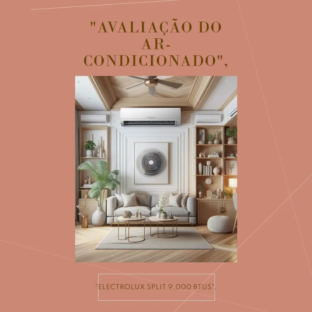 Ar-Condicionado Electrolux Split 9.000 BTUs Frio: Eficiência e Design