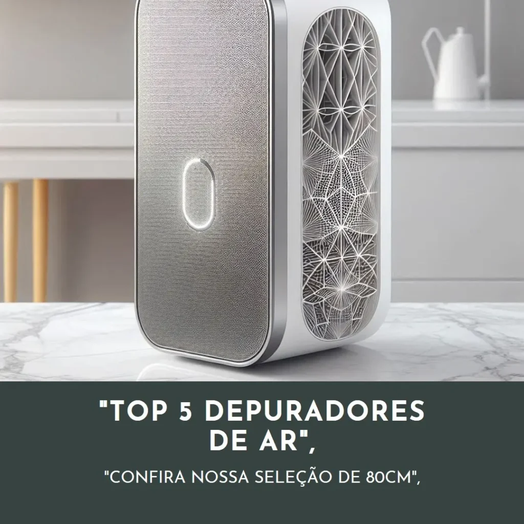 Top 5 Opções de depurador de ar 80cm