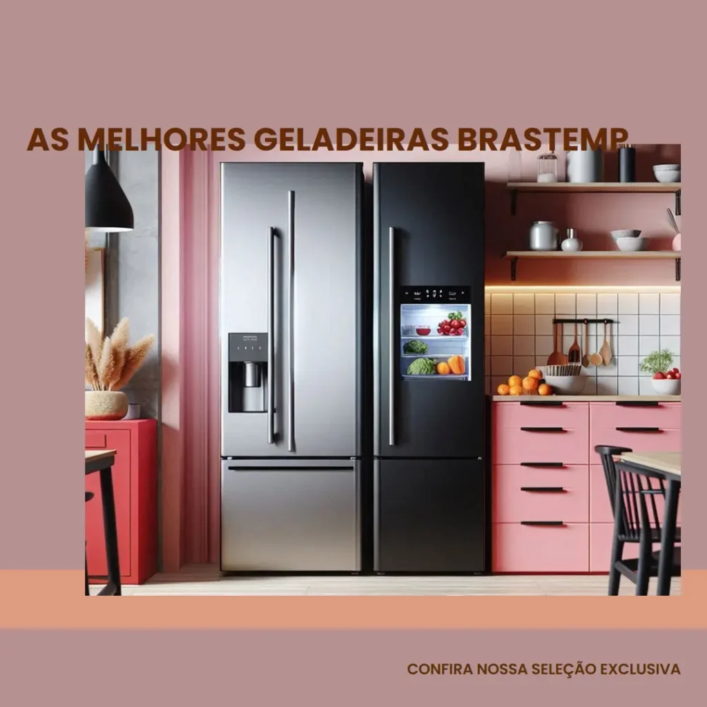 Top 5 Opções de Geladeira Brastemp Frost Free inverse