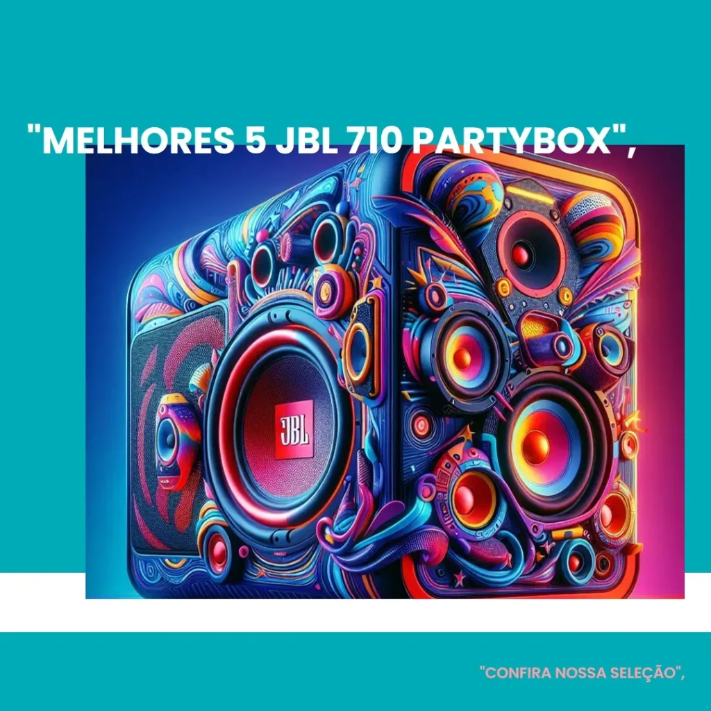 Melhores 5 JBL 710 partybox