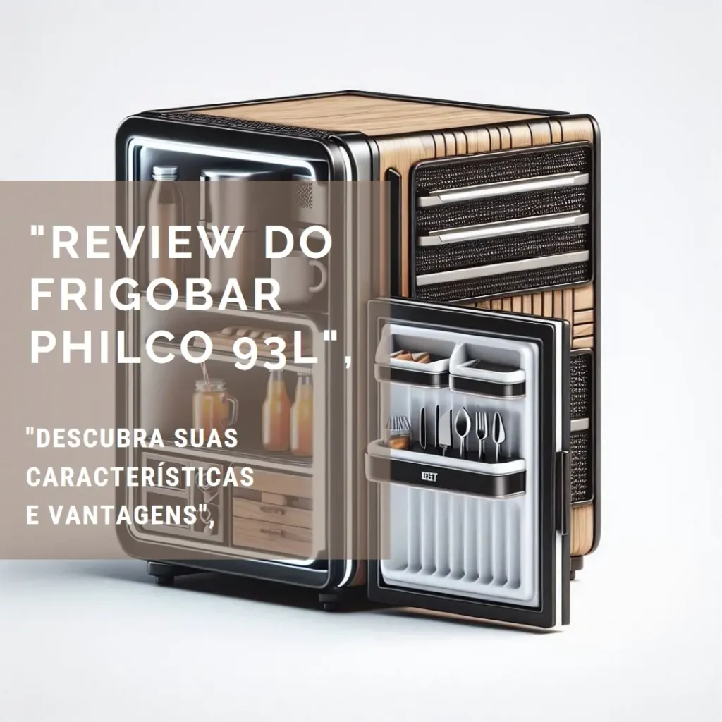 Frigobar Philco 93L PFG114: 6 Níveis de Ajustes e Alta Eficiência