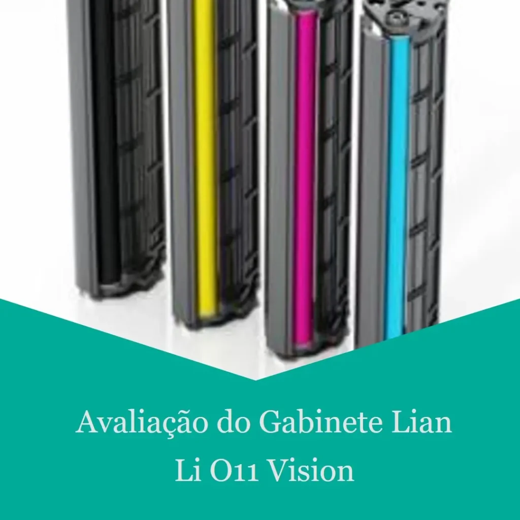 Gabinete Lian Li O11 Vision Preto: Elegância e Funcionalidade
