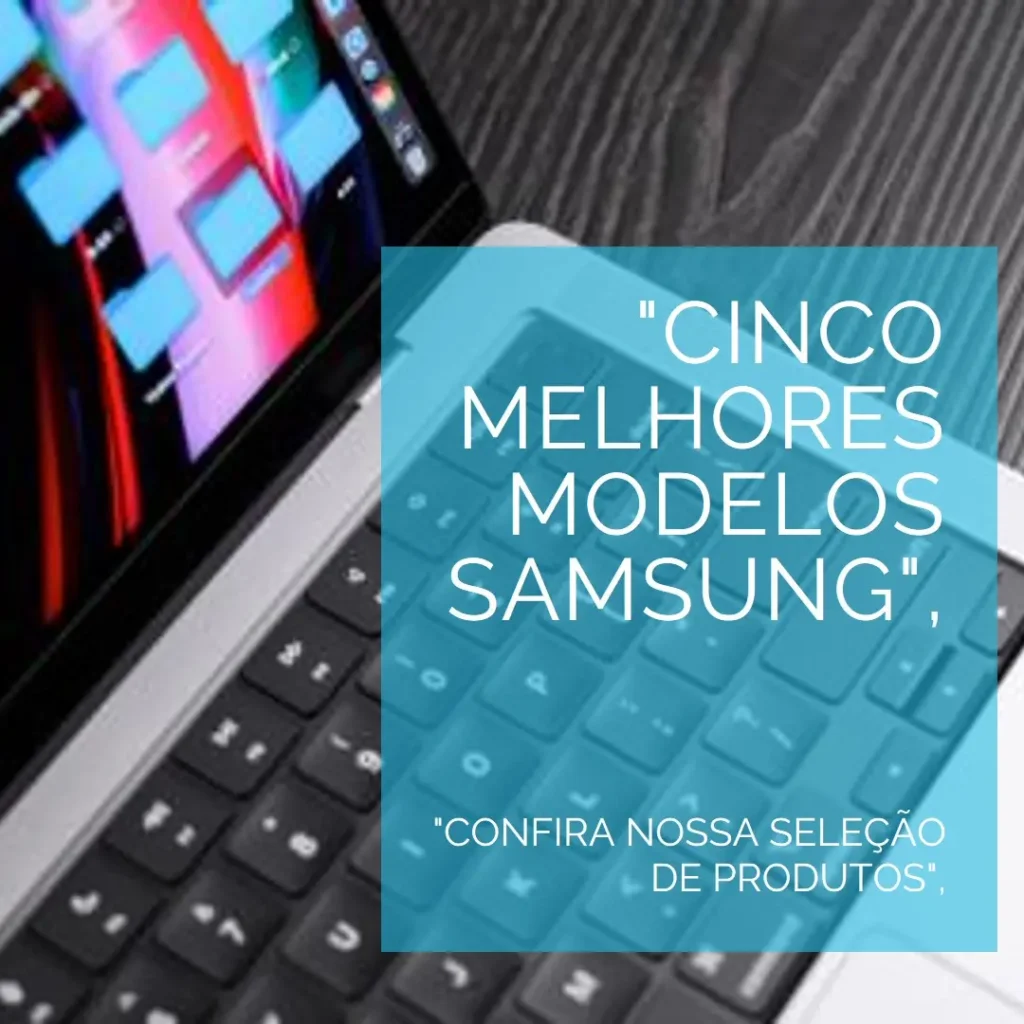 Cinco Melhores Modelos de computador da samsung