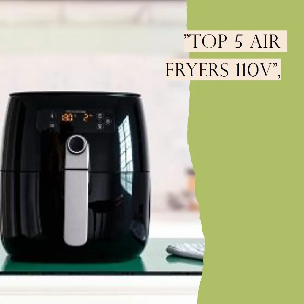 Top 5 Opções de air fryer 110v