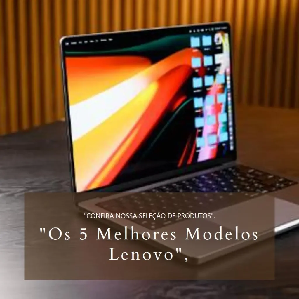 Os 5 Melhores Modelos de computador lenovo