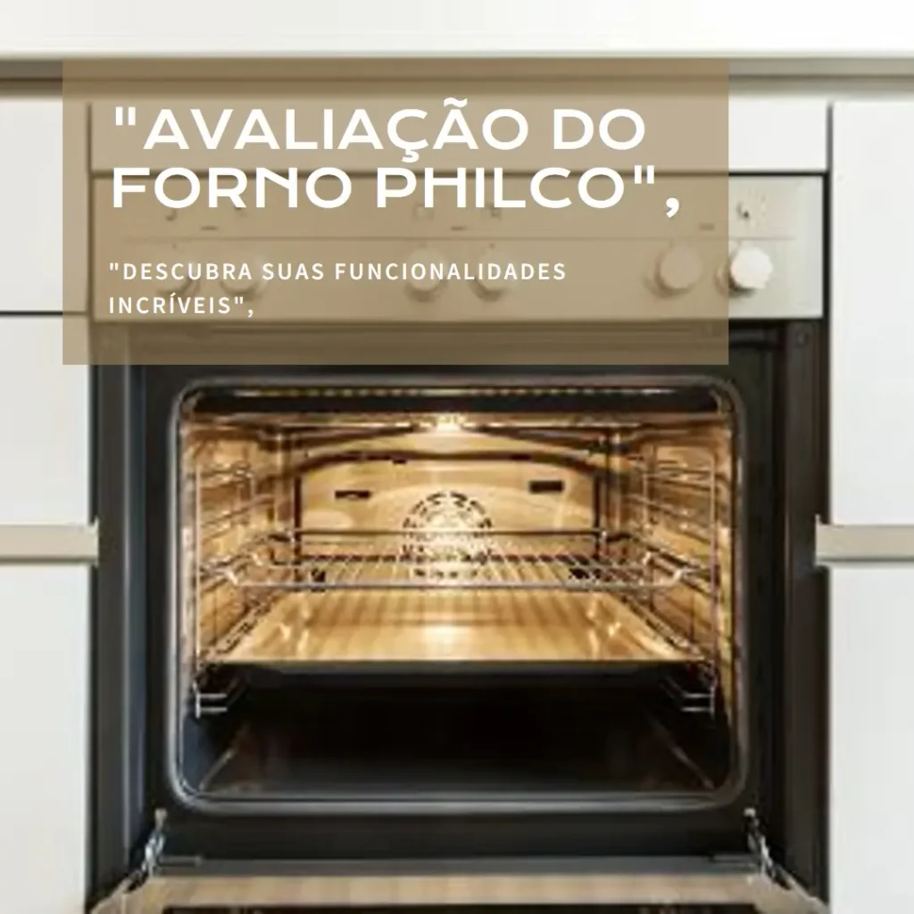 Forno Elétrico Philco PFE40I Air Fry 40 Litros: Praticidade 2 em 1