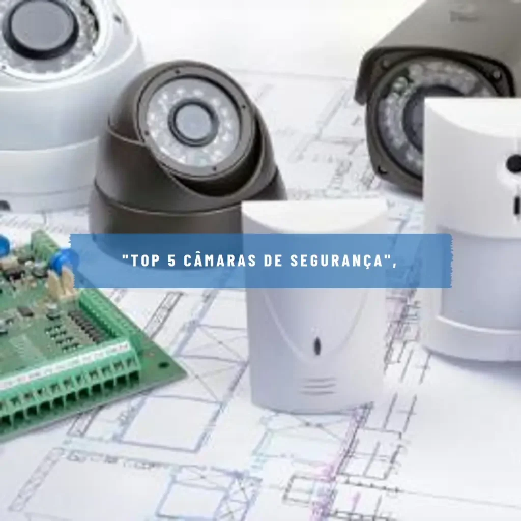Lista de 5 Melhores: camara de segurança wifi