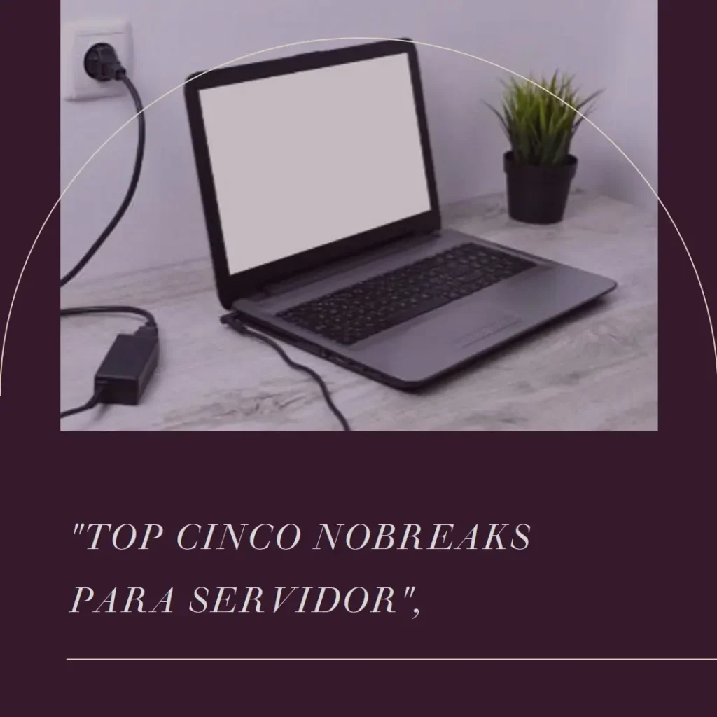 Top Cinco nobreak para servidor
