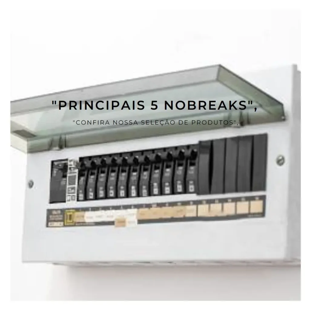 Principais 5 nobreak para portão