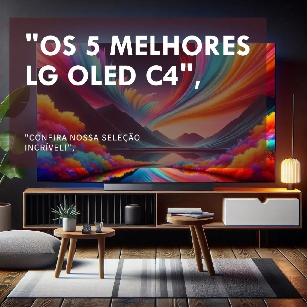 Lista de 5 Melhores: lg oled c4 42 polegadas