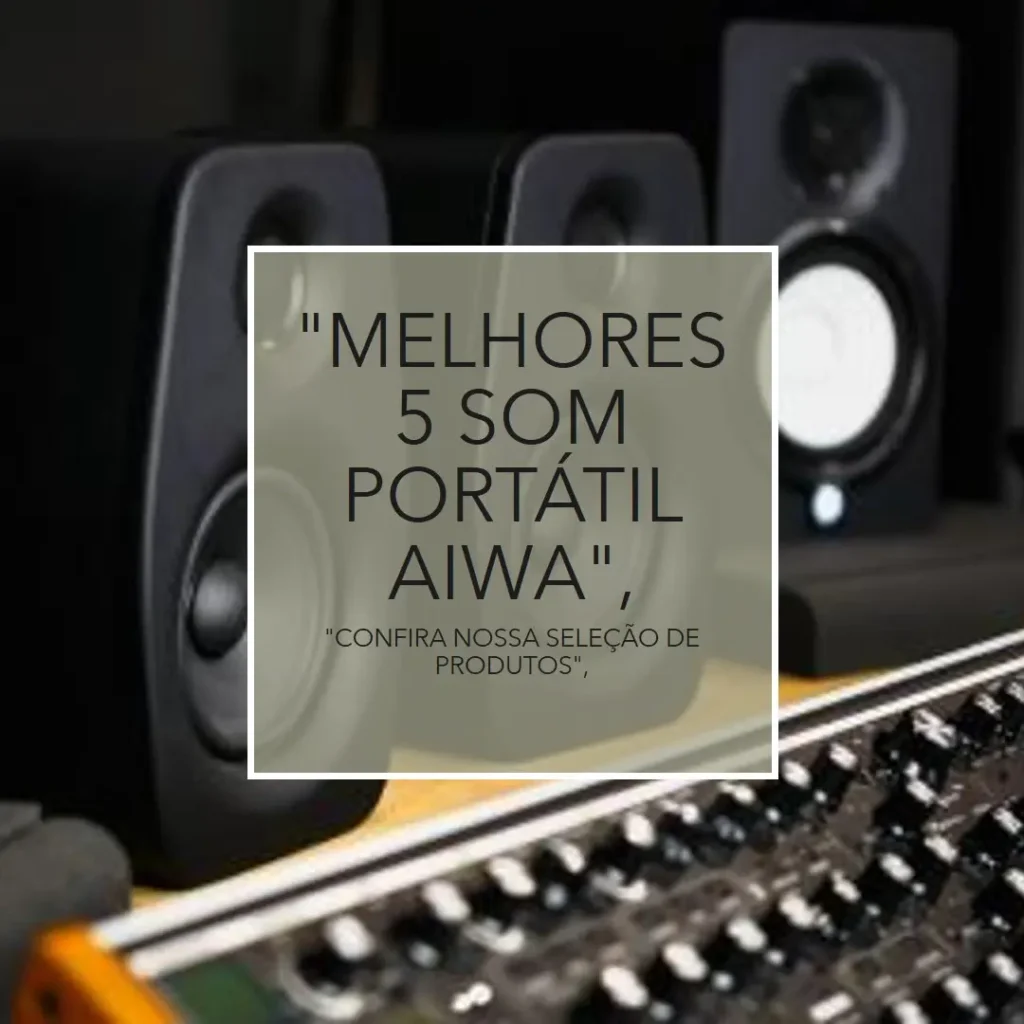 Melhores 5 som portatil aiwa