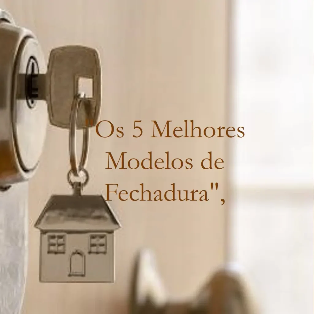 Os 5 Melhores Modelos de fechadura ifr 7000