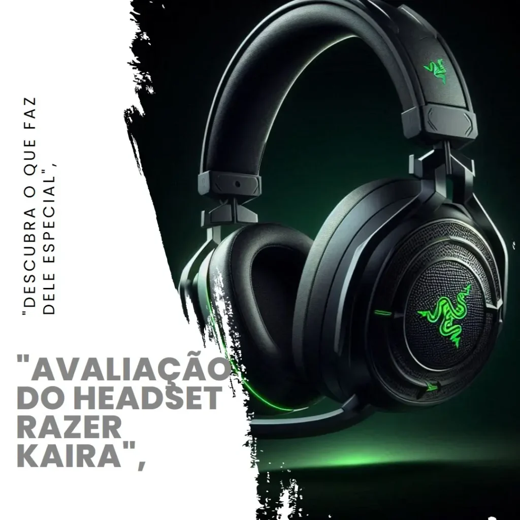 Headset Razer Kaira Wireless: Conforto e Som Premium para Xbox