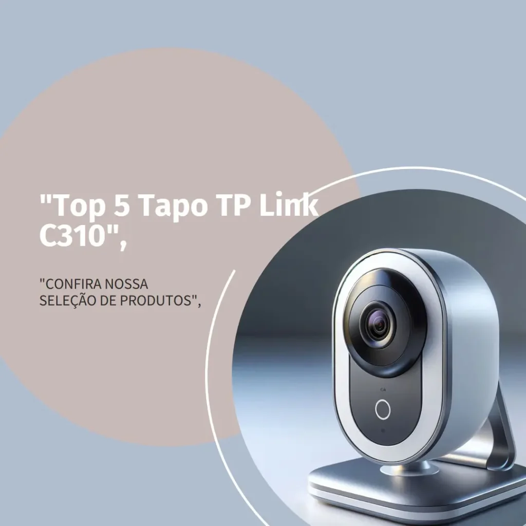 Top 5 Tapo TP Link c310
