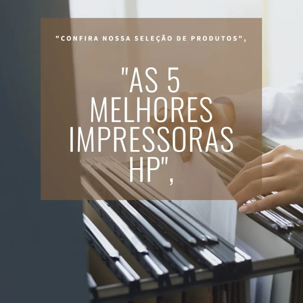 As 5 Melhores Opções de impressora HP multifuncional deskjet