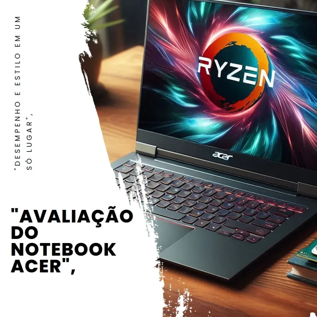 Notebook Acer 15.6 A315-23-R0LD: Potência e Versatilidade para o Dia a Dia