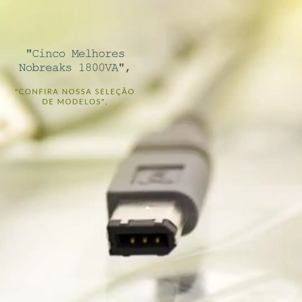 Cinco Melhores Modelos de nobreak 1800va