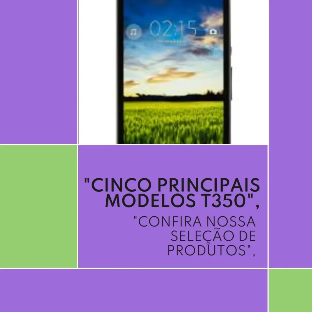 Cinco Principais Modelos de t350 Samsung 24