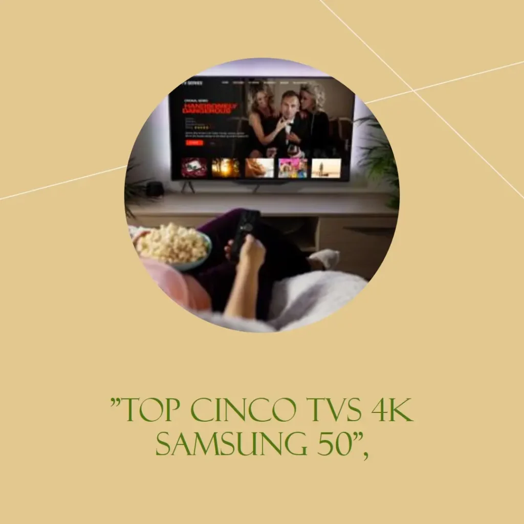 Top Cinco tv 4k samsung 50