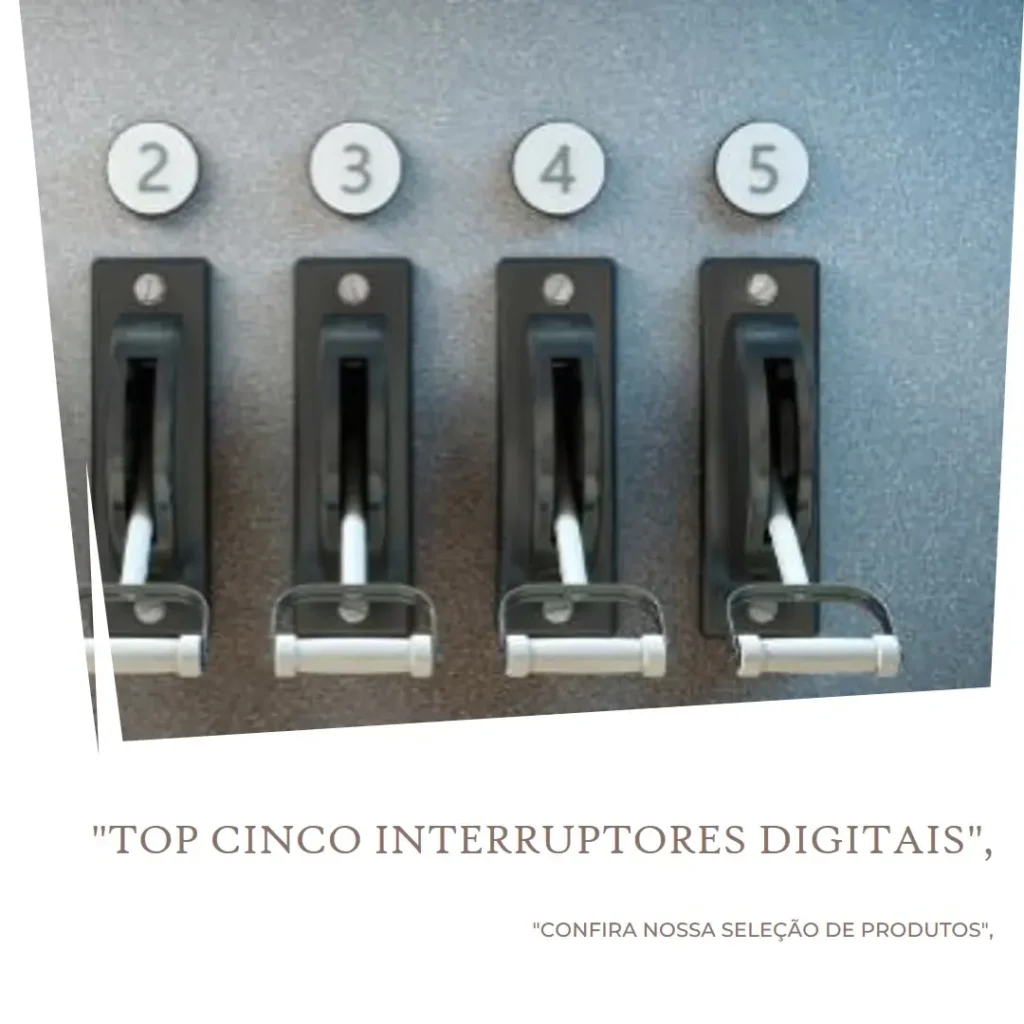 Top Cinco interruptor nova digital