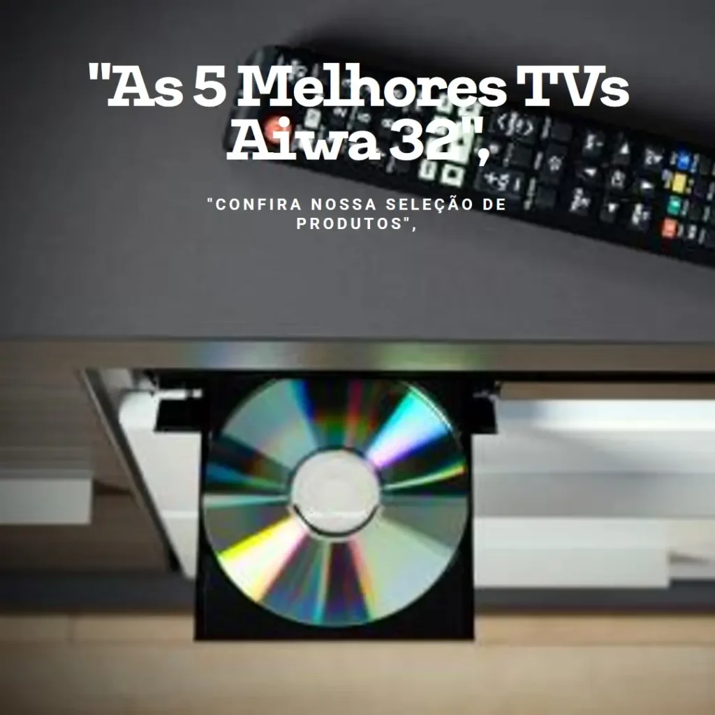 As 5 Melhores Opções de tv aiwa 32 android