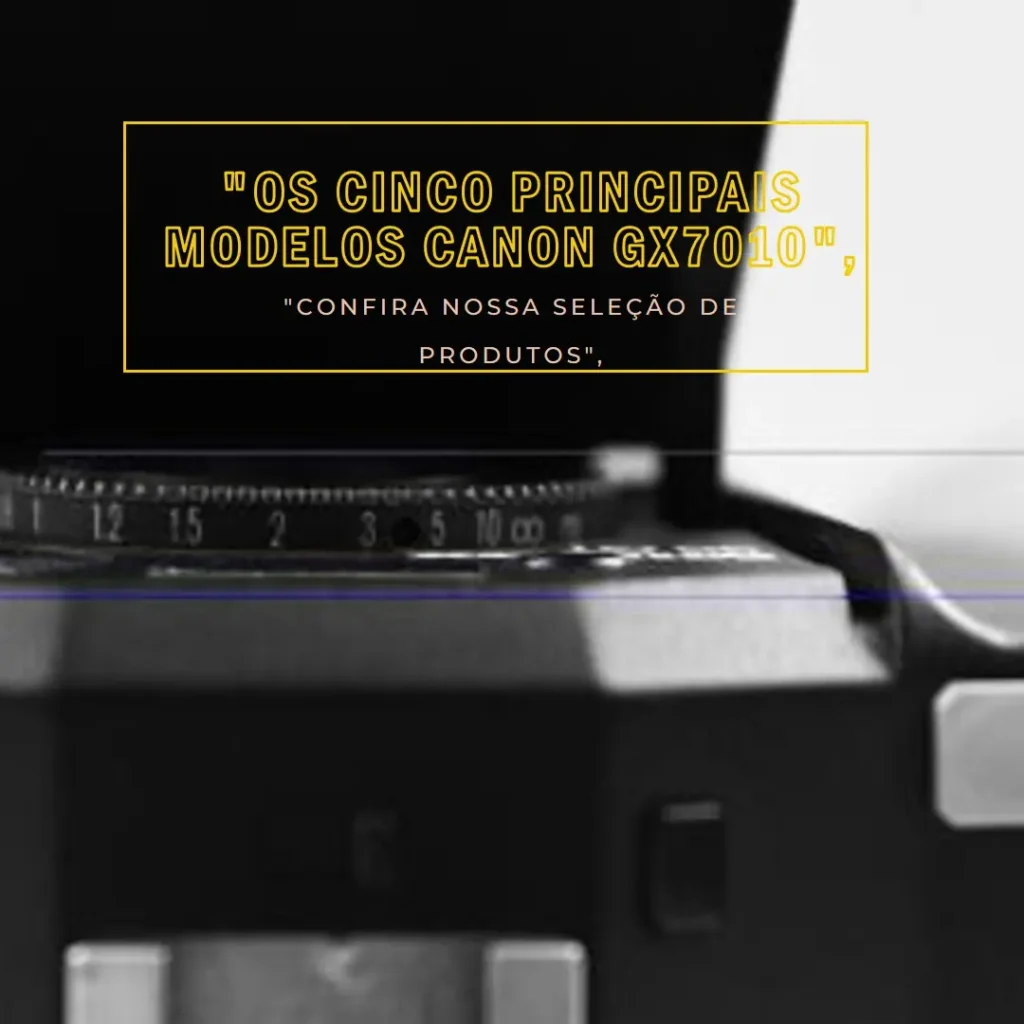 Top Cinco Modelos de  Canon gx7010