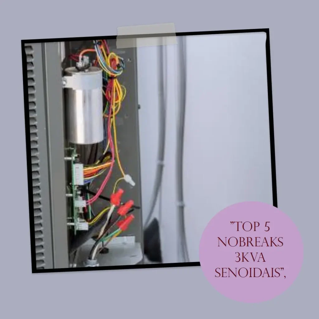 Lista de 5 Melhores:  nobreak 3kva senoidal