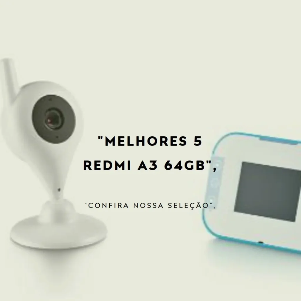 Melhores 5 Redmi A3 64gb
