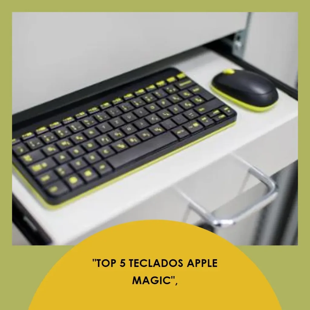 Top 5 teclado Apple magic